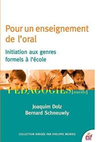 Pour un enseignement de l'oral : initiation aux genres formels à l'école