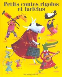 Petits contes rigolos et farfelus