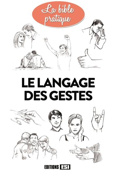 Le langage des gestes