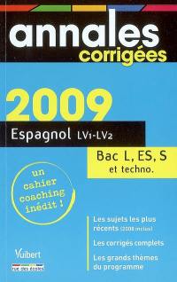 Espagnol LV1-LV2 : bac séries L, ES, S et techno.