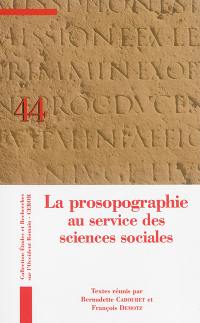 La prosopographie au service des sciences sociales