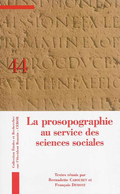 La prosopographie au service des sciences sociales