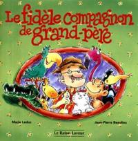 Le fidèle compagnon de grand-père