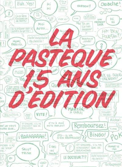 La Pastèque : 15 ans d'édition