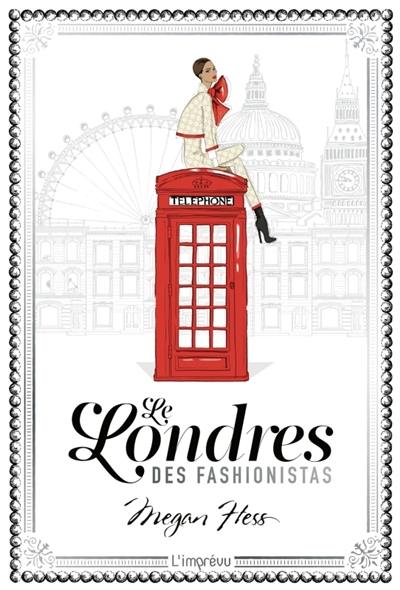 Le Londres des fashionistas