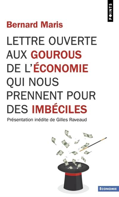 Lettre ouverte aux gourous de l'économie qui nous prennent pour des imbéciles