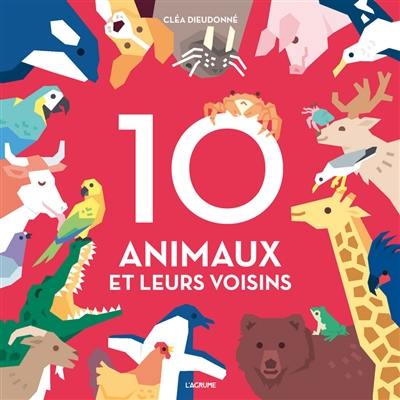 10 animaux et leurs voisins