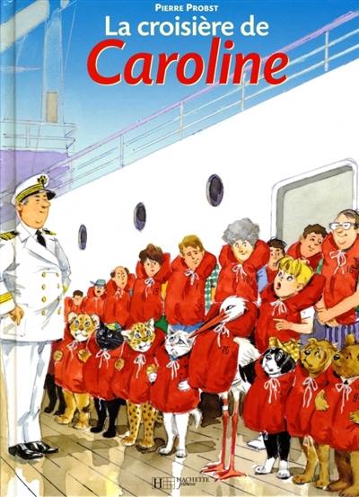 La croisière de Caroline