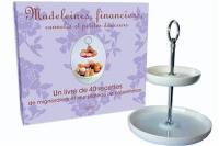 Madeleines, financiers, cannelés et petites douceurs