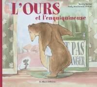 L'ours et l'enquiquineuse