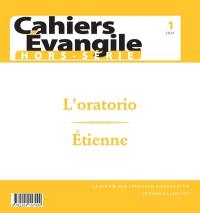 Cahiers Evangile, hors-série, n° 1. L'oratorio