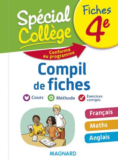 Compil de fiches 4e : français, maths, anglais : conforme au programme