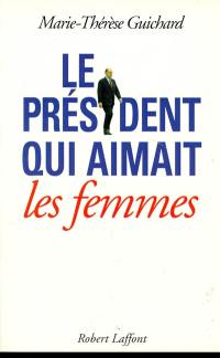 Le Président qui aimait les femmes