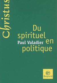 Du spirituel en politique