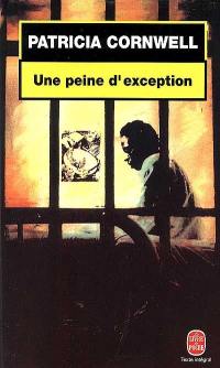 Une peine d'exception