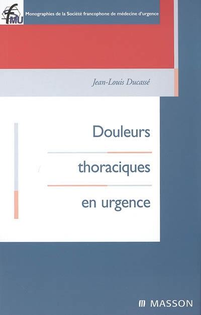 Douleurs thoraciques en urgence