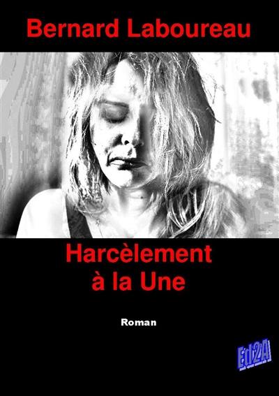 Harcèlement à la une