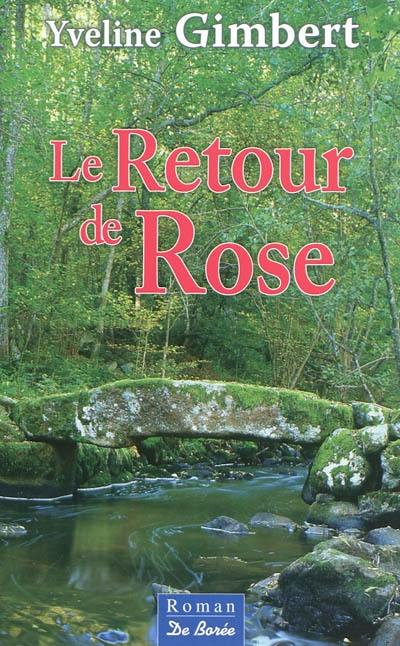 Le retour de Rose