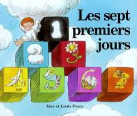 Les sept premiers jours