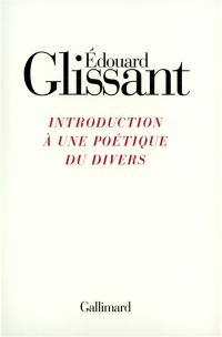 Introduction à une poétique du divers