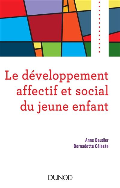 Le développement affectif et social du jeune enfant