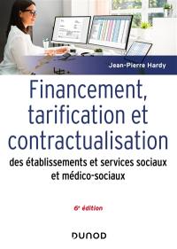 Financement et tarification des établissements et services sociaux et médico-sociaux