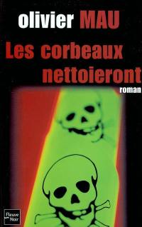 Les corbeaux nettoieront