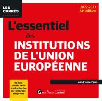 L'essentiel des institutions de l'Union européenne : 2022-2023