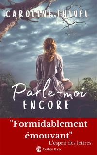 Parle-moi encore