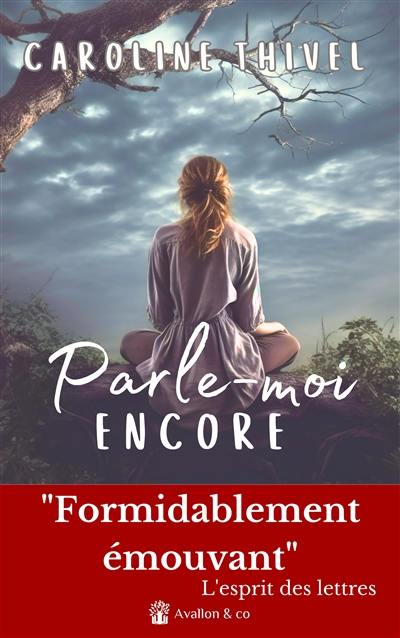 Parle-moi encore