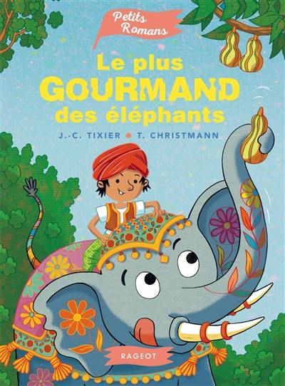 Le plus gourmand des éléphants