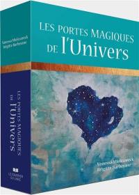 Les portes magiques de l'Univers : cartes oracle pour manifester une vie magique