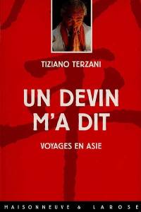 Un devin m'a dit : voyages en Asie