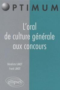 L'oral de culture générale aux concours