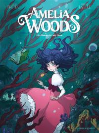 Amélia Woods. Vol. 1. Le manoir de Lady Heme