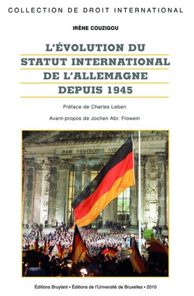 L'évolution du statut international de l'Allemagne depuis 1945