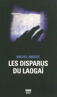 Les disparus du Laogaï