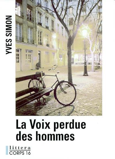 La voix perdue des hommes