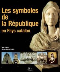 Les symboles de la République en pays catalan