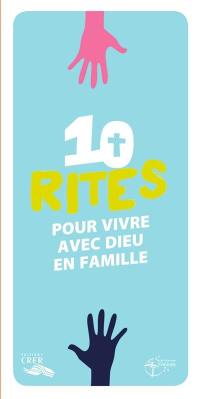 10 rites pour vivre avec Dieu en famille