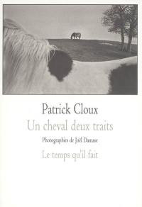 Un cheval deux traits (un récitatif rustique)