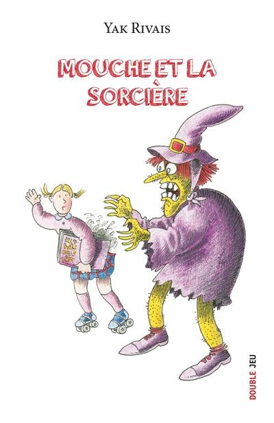 Mouche et la sorcière