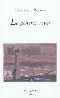 Le général hiver : poèmes