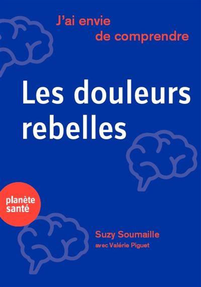 Les douleurs rebelles