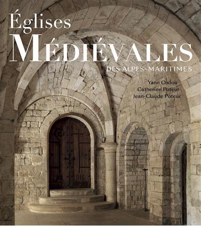 Eglises médiévales des Alpes-Maritimes