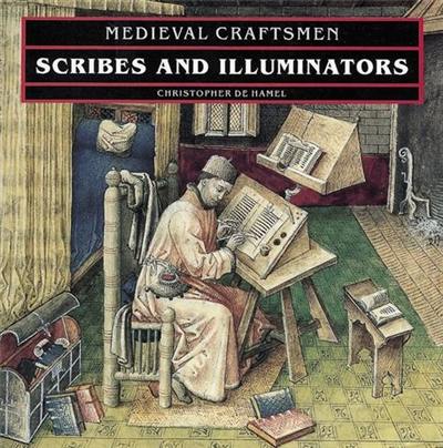 Medieval Craftsmen Scribes & Illuminators