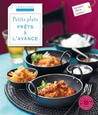 Petits plats prêts à l'avance