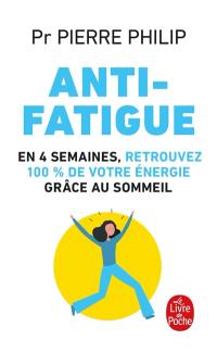 Antifatigue : en 4 semaines, retrouvez 100 % de votre énergie grâce au sommeil