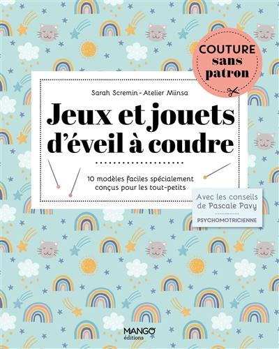 Jeux et jouets d'éveil à coudre : 10 modèles faciles spécialement conçus pour les tout-petits