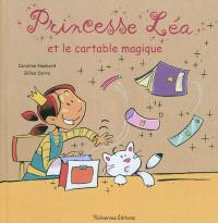 Princesse Léa et le cartable magique